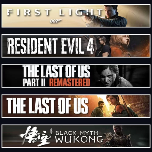 007 +Evil 4 +TLOU2 +TLOU1 +Wukong
